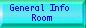 General Info Room