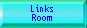Links Room