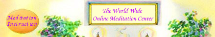 Welcome to the Worldwide Online Meditation Center
