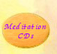 Meditation CDs Available